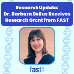 Dr. Barbara Bailus Receives Research Grant from FAST, Focusing on Drug Delivery to the Brain Via Cell-Penetrating Peptides