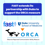 FAST extends its partnership with Duke to support the ORCA measure