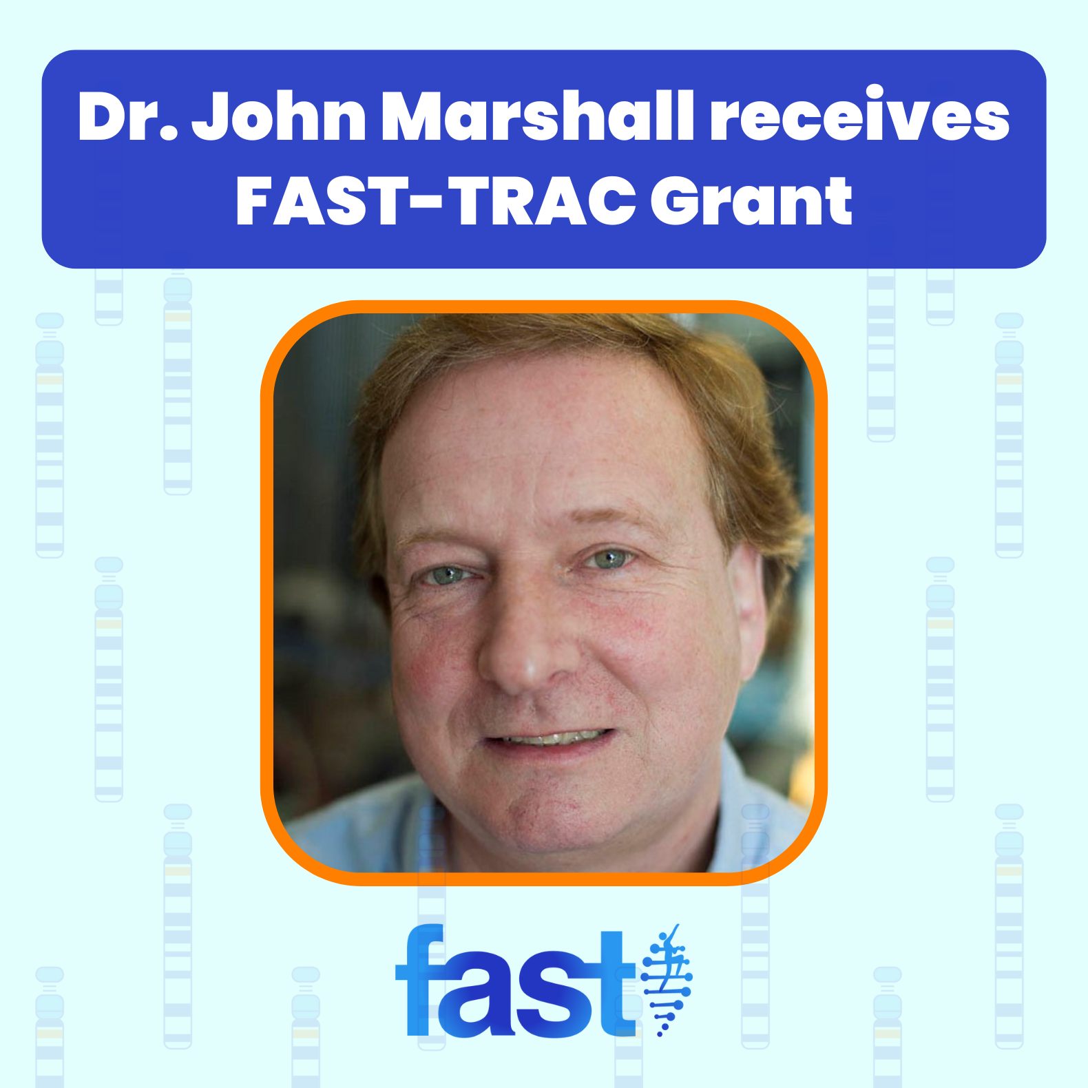 Dr. John Marshall receives FAST-TRAC Grant