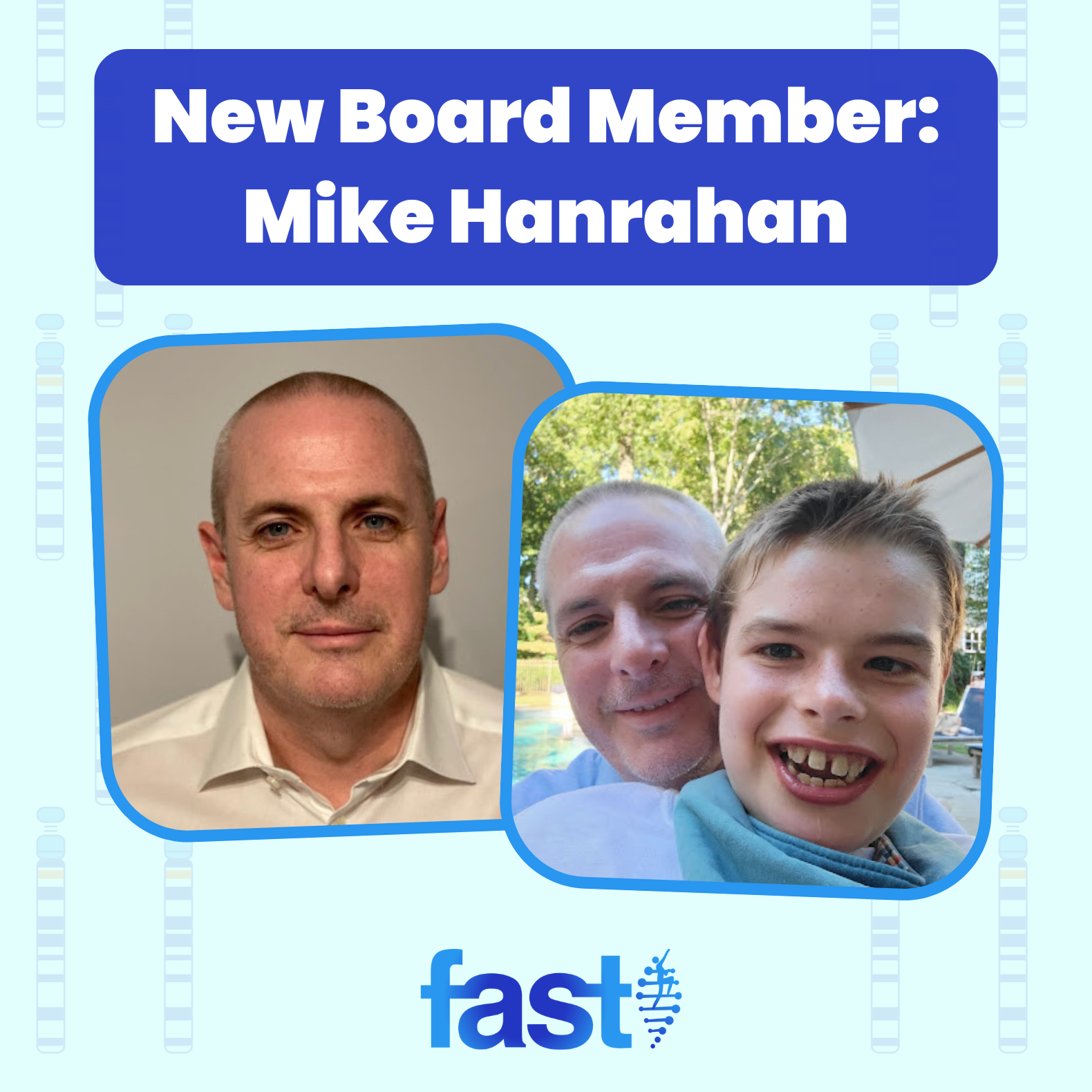 New Board Member: Mike Hanrahan - with photos of Mike and Mike with his son