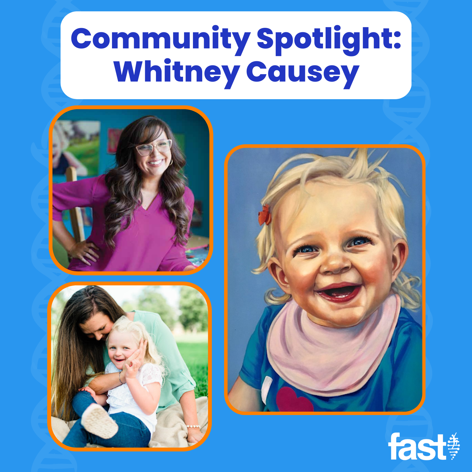 Community Spotlight: Whitney Causey - with a photo of Whitney posing, a photo of Whitney embracing her daughter M'Lynn, and Whitney's painting of M'Lynn